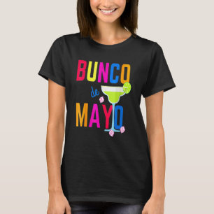 Womens Cinco De Mayo Bunco  Bunco De Mayo Margarit T-Shirt