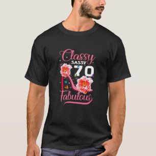 Womens Classy Sassy 70 Fabulous 70Th Birthday Part T-Shirt
