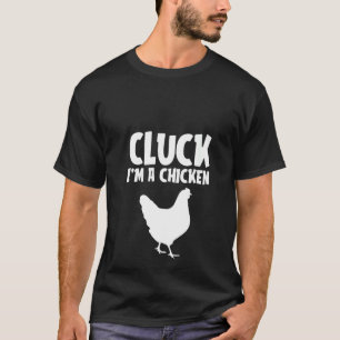Womens Cluck I'm A Chicken Funny Lazy Halloween Co T-Shirt