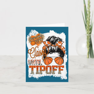 Womens Cly Until Tip-off Funny Quote Basketball Me Card