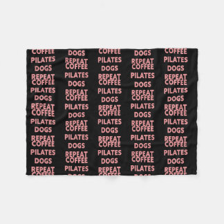 Womens Coffee Pilates Dogs Repeat  Fleece Blanket