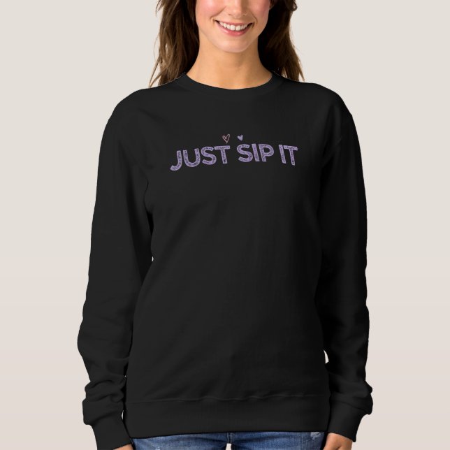 Womens Coffee Saying For Her 2022 Sarcastic  Coffe Sweatshirt (Front)