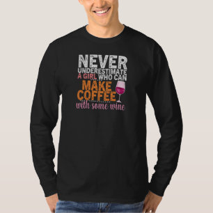 Womens Coffee Wine Quote Barista Cool Coffee Wine T-Shirt