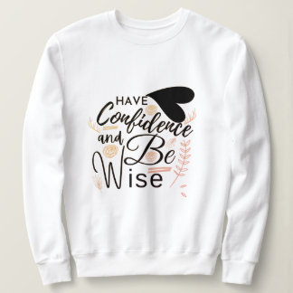 Womens Confidence T-Shirt Sweatshirt