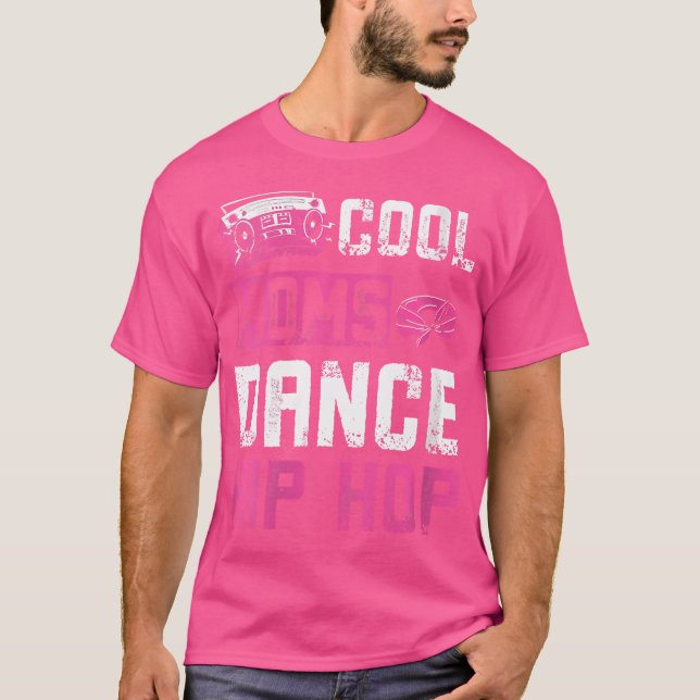 Womens Cool Moms Dance Hip Hop T-Shirt (Front)