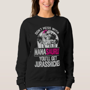 Womens Cool Nanasaurus Dinosaur Rex Cute Mother's Sweatshirt