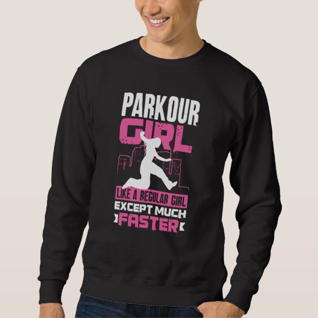 Womens Cool Parkour Girl Parkour Girl Sweatshirt (Front)