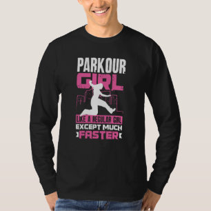 Womens Cool Parkour Girl Parkour Girl T-Shirt
