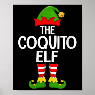 Womens Coquito Elf Xmas Matching Family Elf Squad Poster
