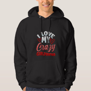Womens Couples Crazy Girlfriend For Him S Hoodie