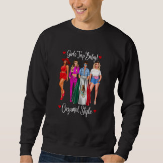 Womens Cozumel Girls Trip Latina Mexico Vacation H Sweatshirt