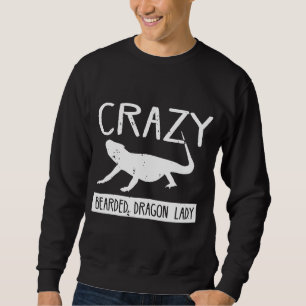 Womens Crazy Bearded Dragon Lady Sweatshirt