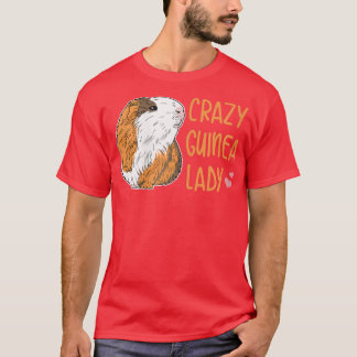 Womens Crazy Guinea Lady Design for a Guinea Pig L T-Shirt
