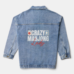 Womens Crazy Mahjong Lady Quote For A Mahjong Lady Denim Jacket