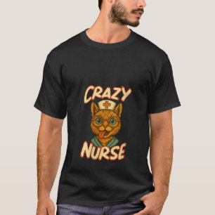 Womens Crazy Nurse Vintage Cat Cute Funny Animal C T-Shirt