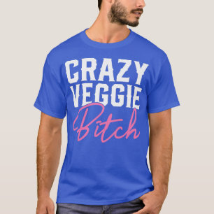 Womens Crazy Veggi Woman Vegan Vegetarian Gift Veg T-Shirt