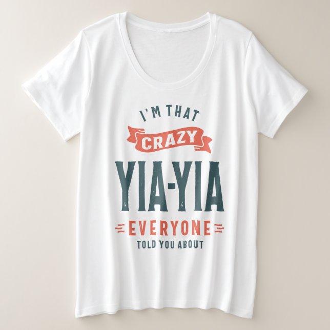 Womens Crazy Yia-Yia Grandma Mother's Day Gift Plus Size T-Shirt (Design Front)