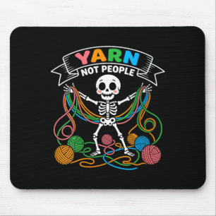 Womens Crochet Yarn Not People Skeleton Knitting Mouse Pad