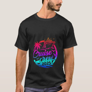 Womens Cruise Crew 2025 Summer Vacation Trip Funny T-Shirt