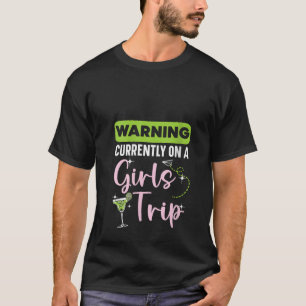 Womens Currently On A Girls Trip Travel Traveller  T-Shirt