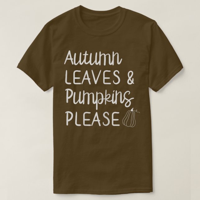 Womens Cute Autumn Leaves & Pumpkins Please Fall  T-Shirt (Design Front)