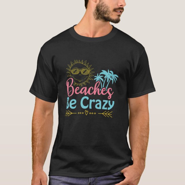 Womens Cute Funny Beaches Be Crazy Cruise Summer V T-Shirt (Front)