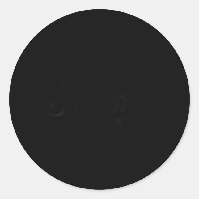 Womens Cute Karma - Bold Black Text Designed Classic Round Sticker (Front)