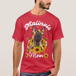 Womens Cute Malinois Dog Mum Sunflower Mothers Day T-Shirt