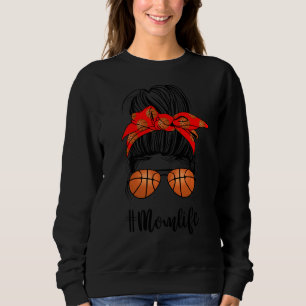 Womens Cute Mum Life Skull Messy Bun Basketball Ha Sweatshirt