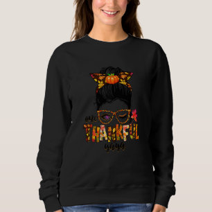 Womens Cute One Thankful Grandma Messy Bun Fall Au Sweatshirt