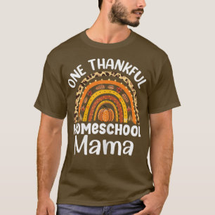 Womens Cute One thankful homeschool mama autumn Ba T-Shirt