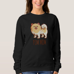 Womens Cute Pomeranian Pom Mum Funny Sweatshirt