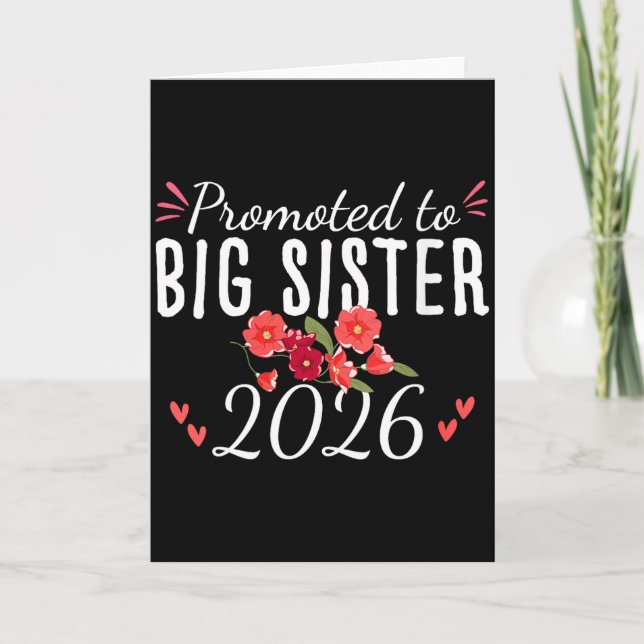 Womens Cute Promoted To Big Sister Est 2026 Floral Card (Front)