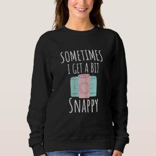 Womens Cute Vintage Photography Sometimes I Get A Sweatshirt