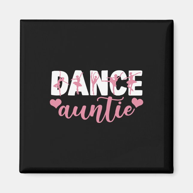 Womens Dance Auntie Cute Aunt  Magnet (Front)