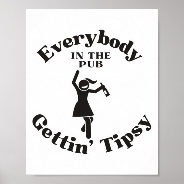 Women's Dancing Everybody In The Pub Getting Tipsy Poster (Front)