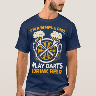 Womens Dart Player Funny Quote Simple Girl Darts T-Shirt