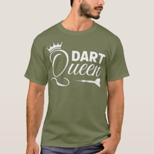 Womens Darts Player Queen Dartboard Dart Girl T-Shirt