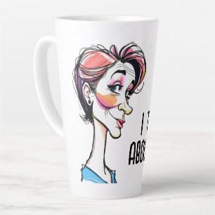 Women's Day Card - Funny Caricature 1 + your text Latte Mug