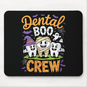 Womens Dental Boo Crew Shirt Funny Men Women Kids  Mouse Pad