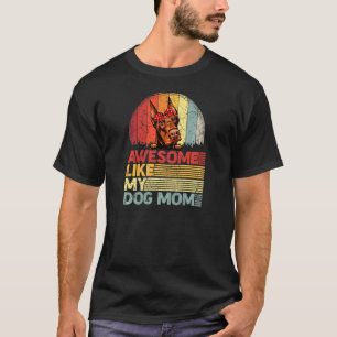 Womens Distressed Doberman Awesome Like My Dog Mum T-Shirt
