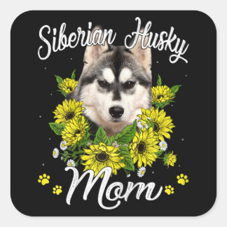 Womens Dog Mum Mors Day Gift Sunflower Siberian Square Sticker