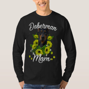 Womens Dog Mum Mother's Day  Sunflower Doberman Mo T-Shirt
