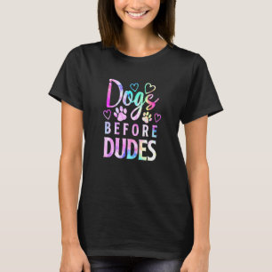Womens Dogs Before Dudes Dog Dog Mum Sarcastic Quo T-Shirt