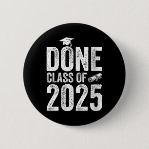 Womens Done Cl Of 2025 Senior College High School 6 Cm Round Badge