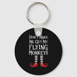 Womens Don't Make Me Get My Flying Monkeys Apparel Key Ring