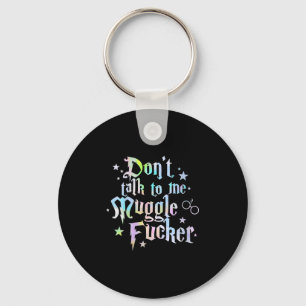 Womens Don't Talk To Me Anti Social Humor Quote In Key Ring