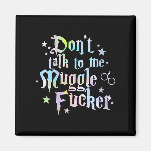 Womens Don't Talk To Me Anti Social Humor Quote In Magnet (Front)