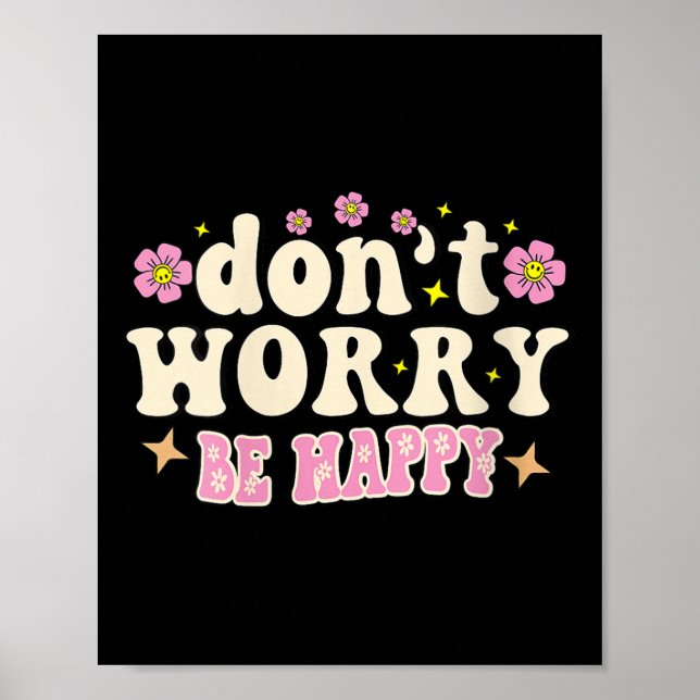 Womens Don't Worry We Be Happy Groovy Retro 70s Mo Poster (Front)