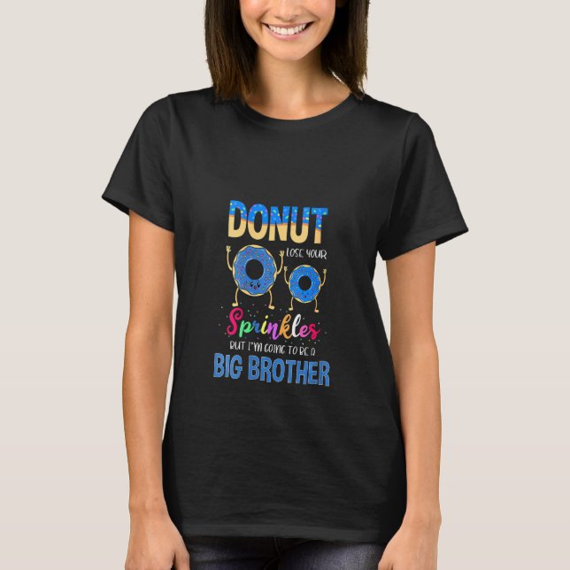 Womens Doughnut Lose Your Sprinkles I'm Going To B T-Shirt (Front)
